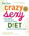 Crazy Sexy Diet - Kris Carr ; Sheila Buff - 9781599218014