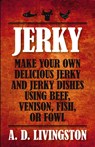 Jerky - A. D. Livingston - 9781599219844