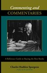 Commenting and Commentaries - Charles Haddon Spurgeon - 9781599250533