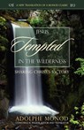 Jesus Tempted in the Wilderness - Adolphe Monod - 9781599252469