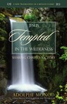 Jesus Tempted in the Wilderness - Adolphe Monod - 9781599252469