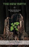 The New Birth - PHELPS,  Austin - 9781599253527