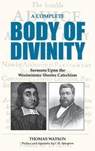 A Complete Body of Divinity - Thomas Watson - 9781599253633