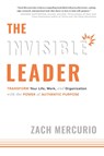 Mercurio, Z: Invisible Leader - Zach Mercurio - 9781599328515