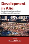 Development in Asia - Derrick M Nault - 9781599424880