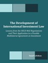 The Development of International Investment Law - Yusuf Caliskan - 9781599426709