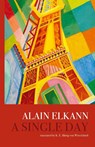 A Single Day - Alain Elkann - 9781599542119