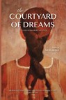 The Courtyard of Dreams - Anna Monardo - 9781599542300