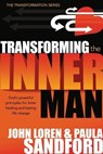 Transforming the Inner Man - John Loren Sandford ; Paula Sandford - 9781599790671