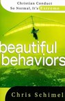 Beautiful Behaviors - Chris Schimel - 9781599792477