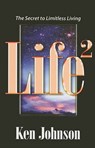 Life Squared - Ken Johnson - 9781599792941