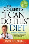 Dr. Colbert's "I Can Do This" Diet - Don Colbert - 9781599793504