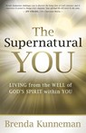 The Supernatural You - Brenda Kunneman - 9781599797809