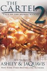 The Cartel 2 - Ashley ; Jaquavis - 9781599831381