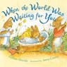 WHEN THE WORLD WAS WAITI-BOARD - Gillian Shields - 9781599908496