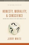 Honesty, Morality, and Conscience - Jerry White - 9781600062186