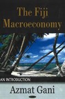 Fiji Macroeconomy - GANI,  Azmat - 9781600214646