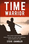 Time Warrior - Steve Chandler - 9781600250378