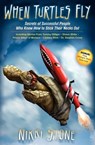 When Turtles Fly - Nikki Stone ; Tommy Hilfiger ; Shaun White ; Lindsey Vonn ; Dr. Stephen Covey - 9781600378010