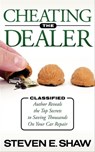 Cheating the Dealer - Steven E. Shaw - 9781600378454
