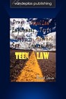 Teen Law - David Levin - 9781600420870