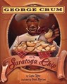 George Crum And The Saratoga Chip - Gaylia Taylor - 9781600606564