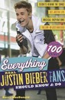 Everything Real Justin Bieber Fans Should Know and Do - Barry Macdonald - 9781600787706