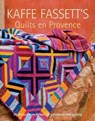 Kaffe Fassett's Quilts en Provence - K Fassett - 9781600853241