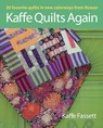 Kaffe Quilts Again: 20 Favorite Quilts in New Colorways from Rowan - Kaffe Fassett - 9781600857669