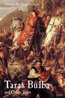 Taras Bulba and Other Tales, Large-Print Edition - Nikolai Vasilievich Gogol - 9781600964787
