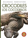 Crocodiles / Los Cocodrilos - Valerie Bodden - 9781601150295