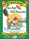 The Ant and the Pancake / La Hormiga Y El Panqueque - Paul Orshoski - 9781601150530