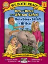 Ben and Becca on an African Safari / Ben Y Beca de Safari En África - Sindy McKay - 9781601150554
