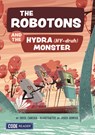 The Robotons and the Hydra Monster - Oriol Canosa Masllorens - 9781601157386