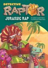Detective Raptor: Jurassic Rap - Souillé Laurent &. Olivier - 9781601157447