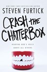 Crash the Chatterbox - Steven Furtick - 9781601424587
