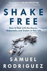 Shake Free - Samuel Rodriguez - 9781601428202