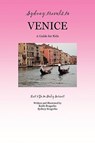Sydney Travels to Venice - Keith Svagerko ; Sydney Svagerko - 9781601459831