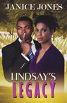 Lindsay's Legacy - Janice Jones - 9781601628909