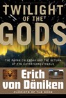 Twilight of the Gods - Erich von Daniken - 9781601631411