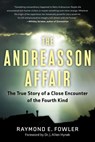 The Andreasson Affair - Raymond E. (Raymond E. Fowler) Fowler - 9781601633460