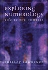 Exploring Numerology - Shirley Blackwell Lawrence - 9781601633989