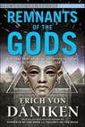 Remnants of the Gods - Erich von Däniken - 9781601635105
