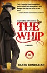 The Whip - Karen Kondazian - 9781601823021