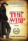 The Whip - Karen Kondazian - 9781601823076