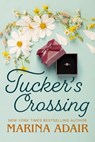 Tucker's Crossing - Marina Adair - 9781601830197