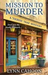 Mission to Murder - Lynn Cahoon - 9781601832399