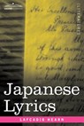 Japanese Lyrics - Lafcadio Hearn - 9781602060678