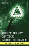 The Theory of the Leisure Class - Thorstein Veblen - 9781602061798