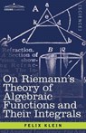 On Riemann's Theory of Algebraic Functions and Their Integrals - KLEIN,  Felix - 9781602063273